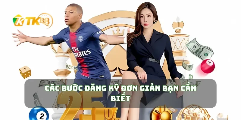 Đăng Ký TK88 2 Các bước đăng ký đơn giản bạn cần biết