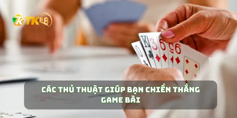 Bài War Card Game Cách Chơi Và Thủ Thuật Giúp Bạn Chiến Thắng Mọi Đối Thủ 3 Các thủ thuật giúp bạn chiến thắng game bài